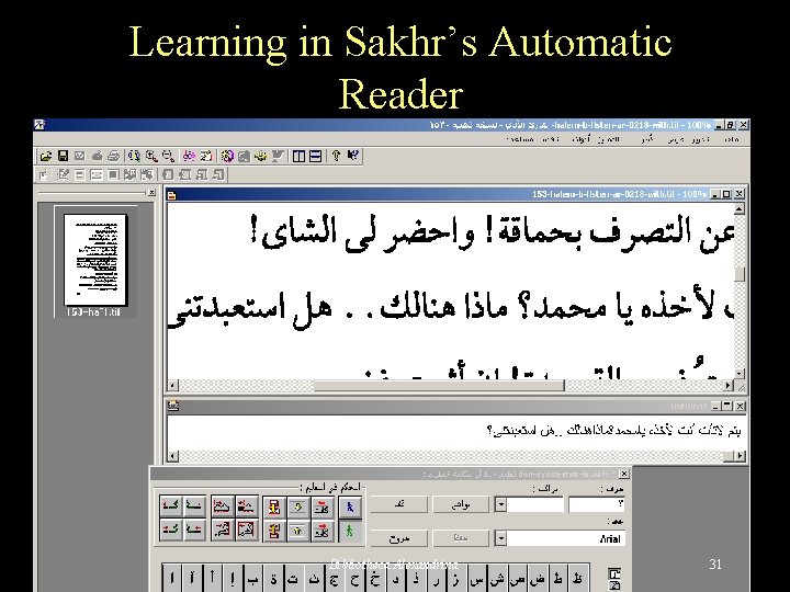 Learning in Sakhr’s Automatic Reader Bibliotheca Alexandrina 31 