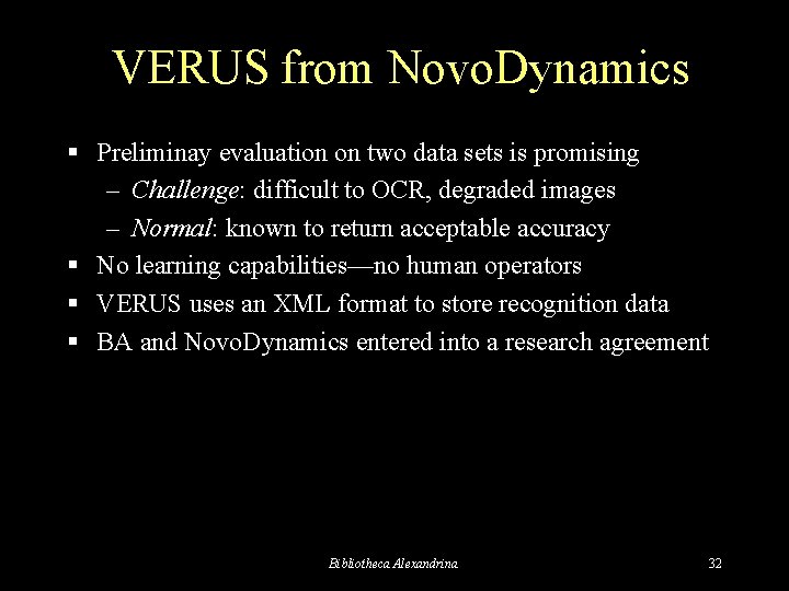 VERUS from Novo. Dynamics § Preliminay evaluation on two data sets is promising –
