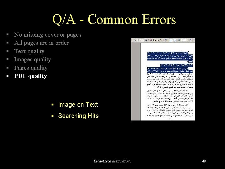 Q/A - Common Errors § § § No missing cover or pages All pages