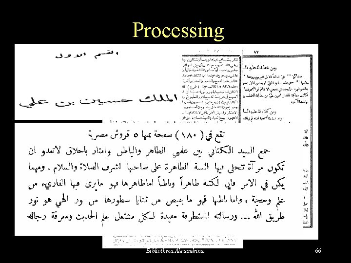 Processing Bibliotheca Alexandrina 66 