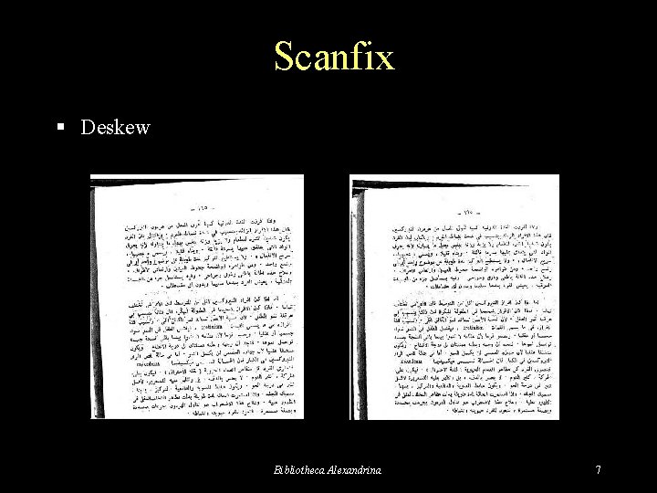 Scanfix § Deskew After Before Bibliotheca Alexandrina 7 