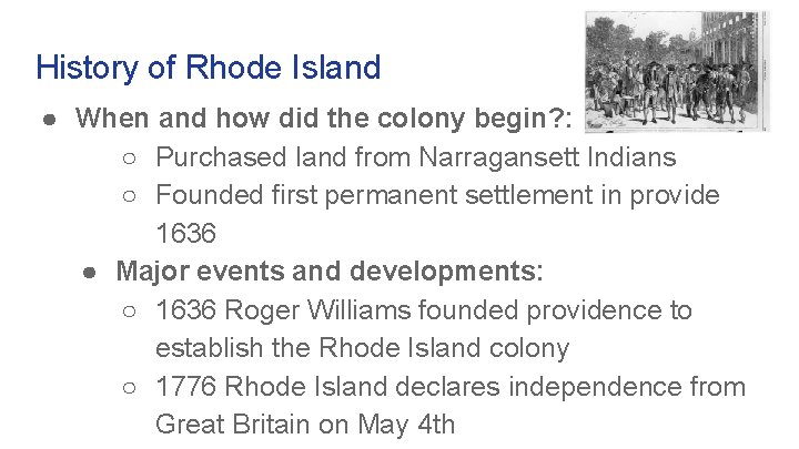 History of Rhode Island ● When and how did the colony begin? : ○