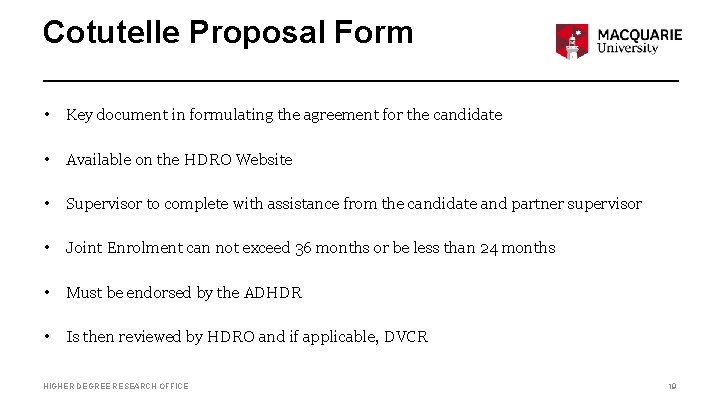 Cotutelle Proposal Form • Key document in formulating the agreement for the candidate •