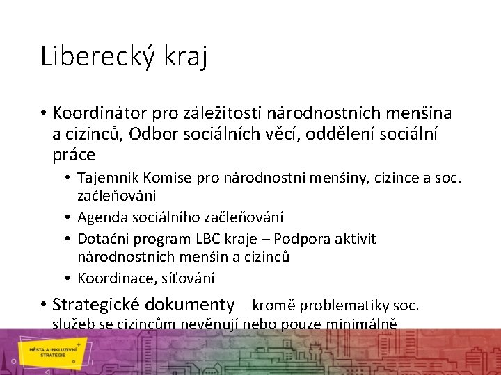 Liberecký kraj • Koordinátor pro záležitosti národnostních menšina a cizinců, Odbor sociálních věcí, oddělení