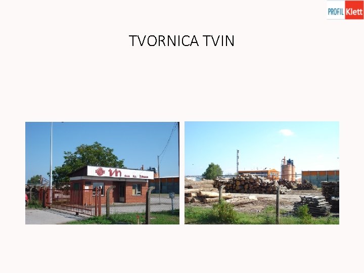 TVORNICA TVIN 