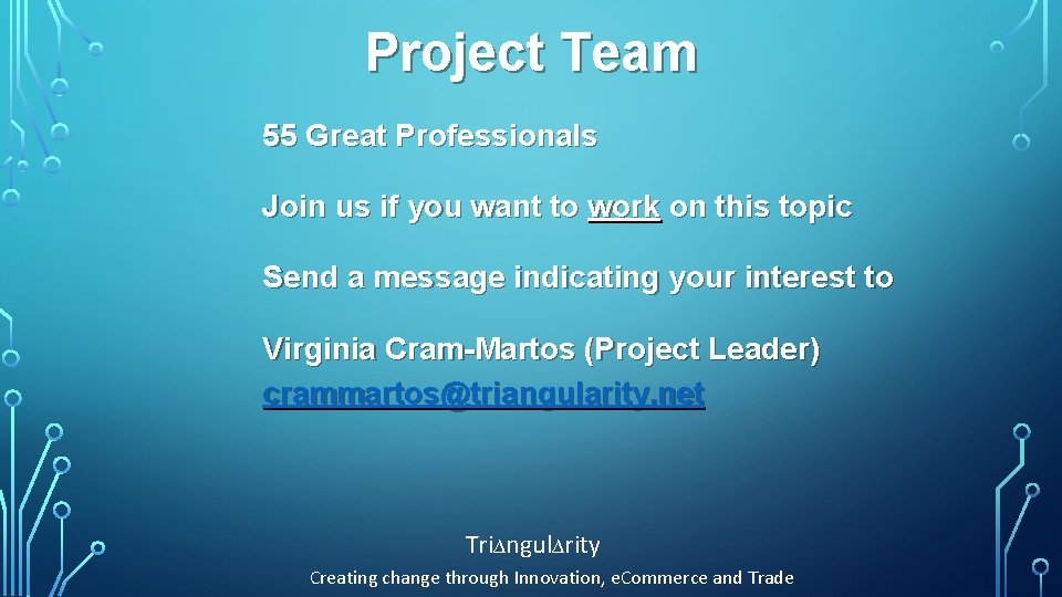 Project Team 55 Great Professionals Join us if you want to work on this