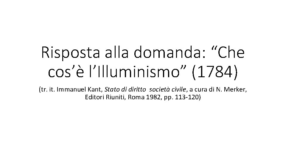 Risposta Alla Domanda Che Cos Lilluminismo 1784 Tr