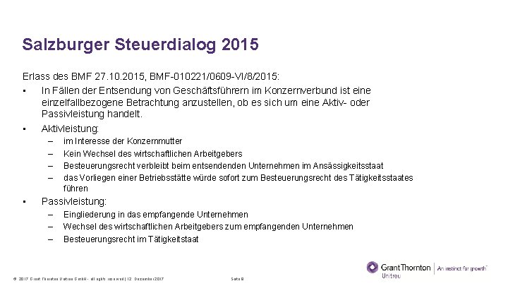 Salzburger Steuerdialog 2015 Erlass des BMF 27. 10. 2015, BMF-010221/0609 -VI/8/2015: • In Fällen