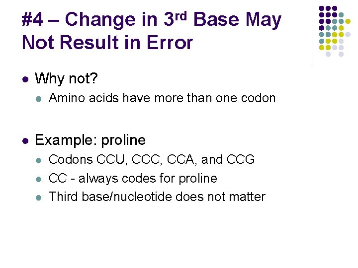 #4 – Change in 3 rd Base May Not Result in Error l Why