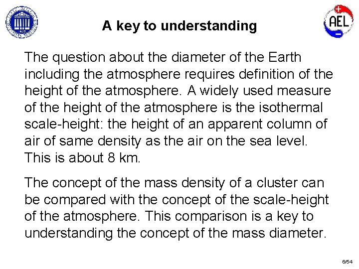 A key to understanding The question about the diameter of the Earth including the