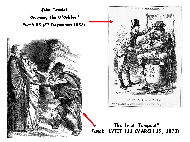 John Tenniel 'Crowning the O'Caliban' Punch 85 (22 December 1883) “The Irish Tempest” Punch,