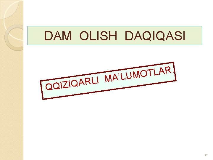 DAM OLISH DAQIQASI. R A L T O M U L ’ A M