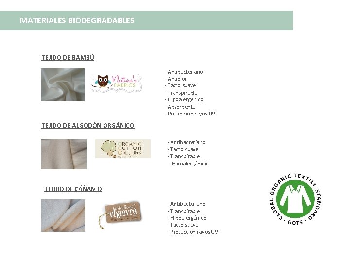 MATERIALES BIODEGRADABLES TEJIDO DE BAMBÚ · Antibacteriano · Antiolor · Tacto suave · Transpirable