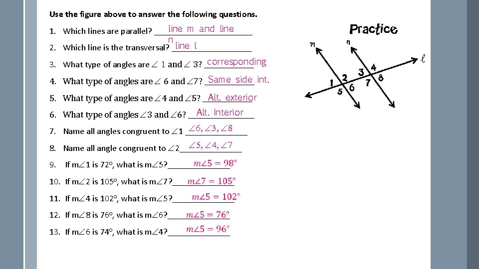 Use the figure above to answer the following questions. line m and line 1.