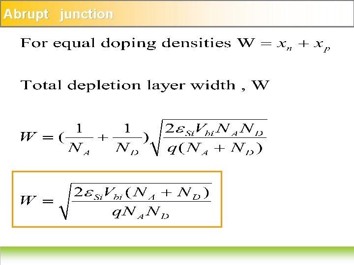 Abrupt junction 