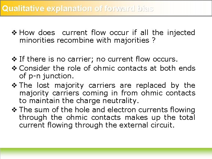 Qualitative explanation of forward bias v How does current flow occur if all the
