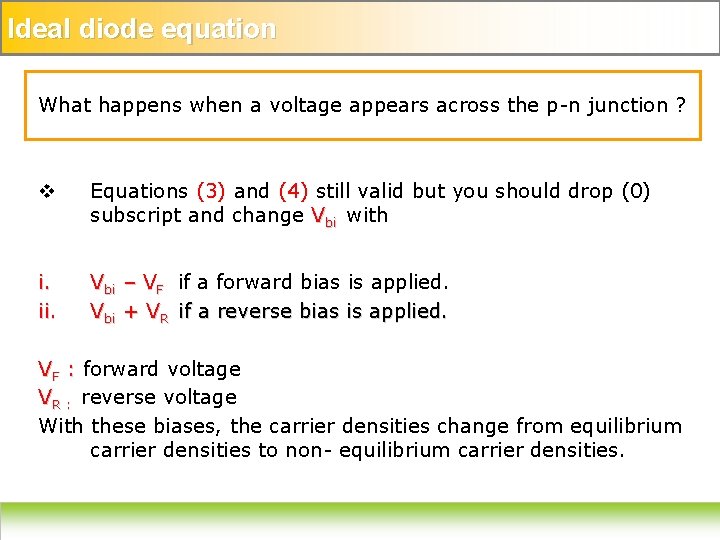 Ideal diode equation What happens when a voltage appears across the p-n junction ?