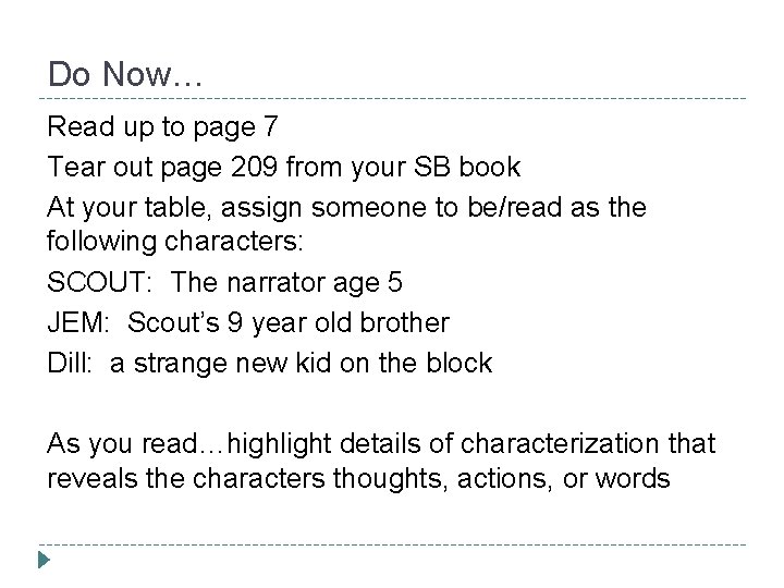 Do Now… Read up to page 7 Tear out page 209 from your SB