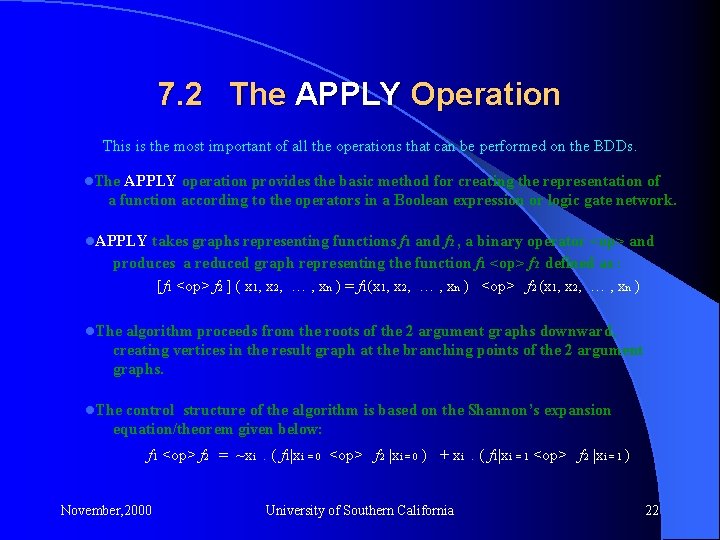7. 2 The APPLY Operation This is the most important of all the operations