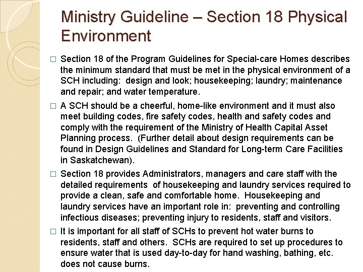 Ministry Guideline – Section 18 Physical Environment � Section 18 of the Program Guidelines