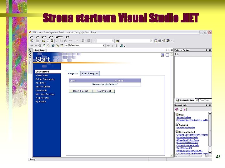 Strona startowa Visual Studio. NET 43 