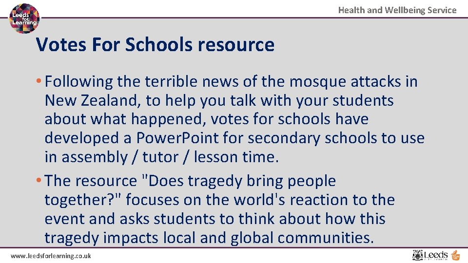 Health and Wellbeing Service Votes For Schools resource • Following the terrible news of