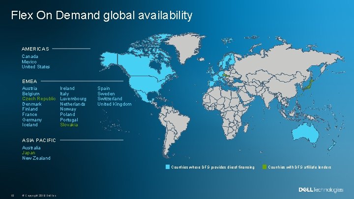 Flex On Demand global availability AMERICAS Canada Mexico United States EMEA Austria Belgium Czech