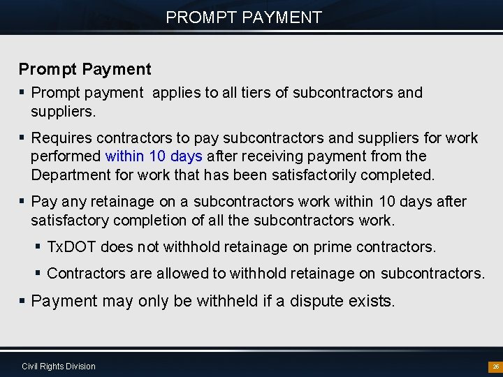 PROMPT PAYMENT Prompt Payment § Prompt payment applies to all tiers of subcontractors and