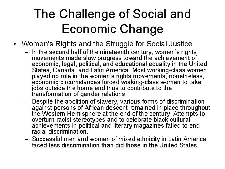 The Challenge of Social and Economic Change • Women’s Rights and the Struggle for