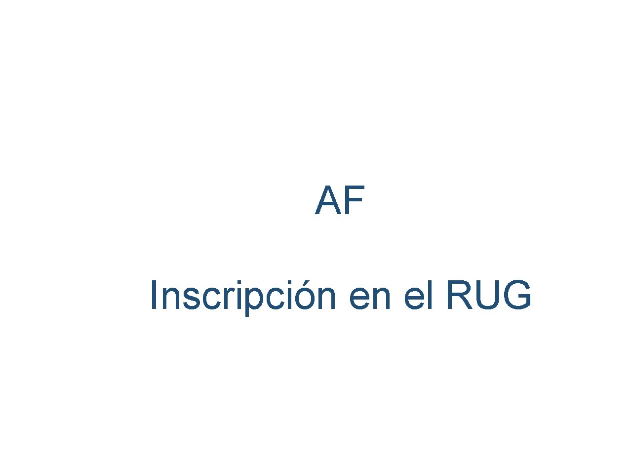 AF Inscripción en el RUG 