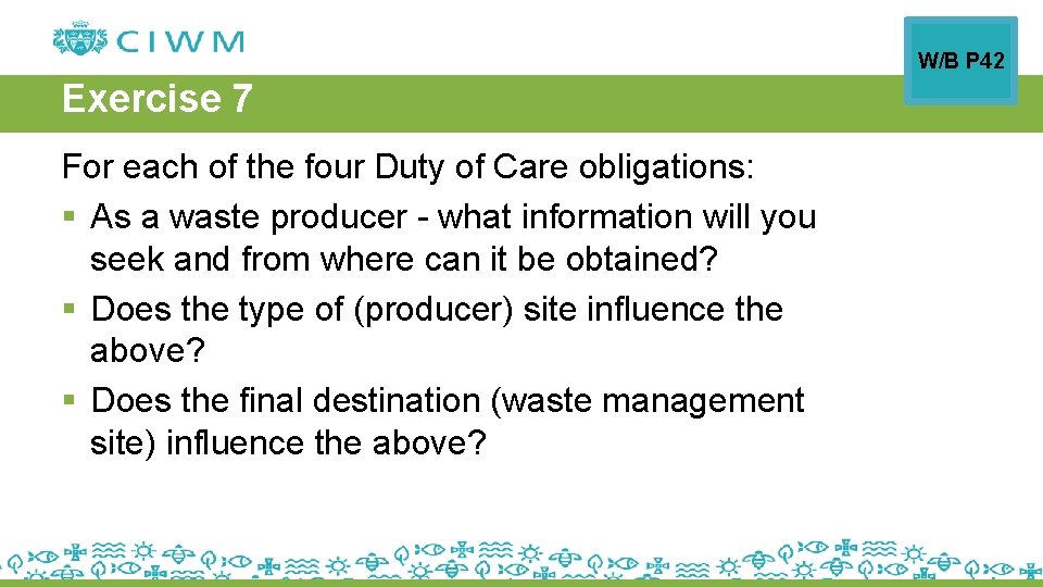 W/B P 42 Exercise 7 For each of the four Duty of Care obligations: