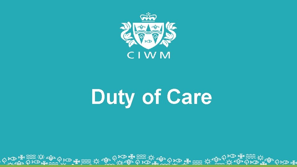 Duty of Care 