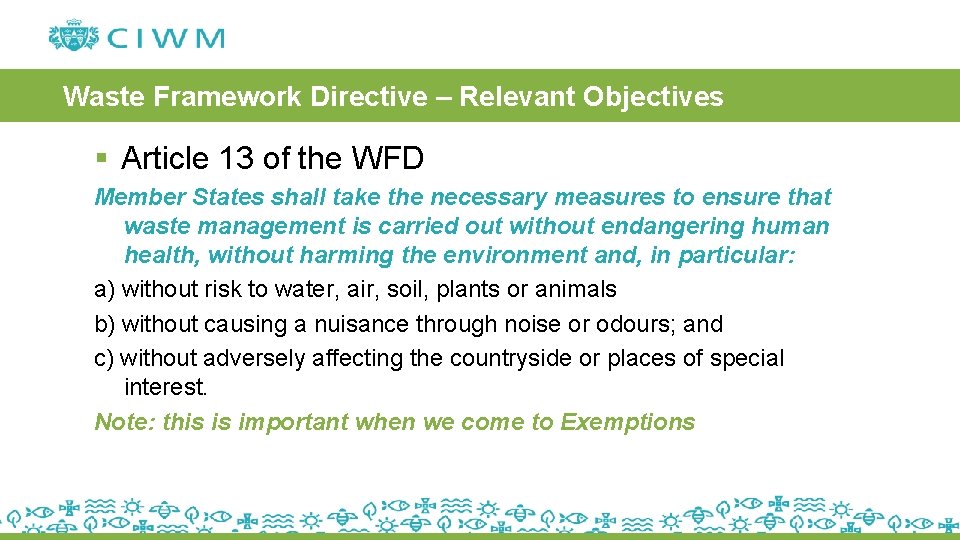 Waste Framework Directive – Relevant Objectives § Article 13 of the WFD Member States