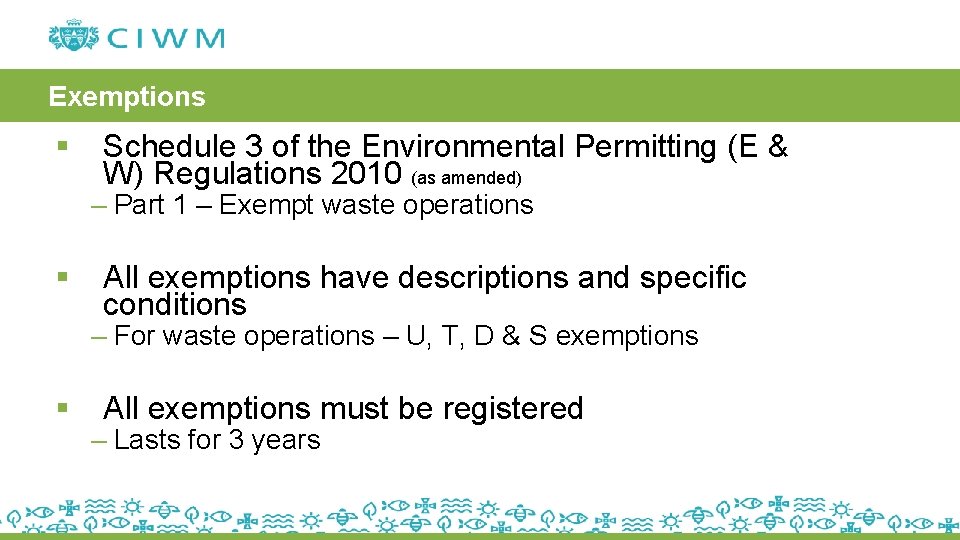 Exemptions § Schedule 3 of the Environmental Permitting (E & W) Regulations 2010 (as