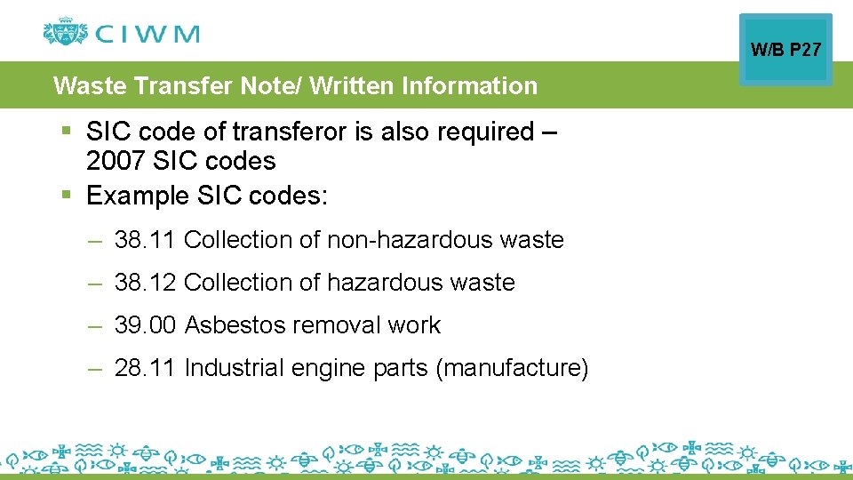 W/B P 27 Waste Transfer Note/ Written Information § SIC code of transferor is