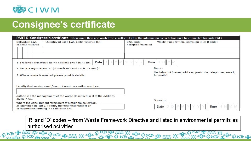 Consignee’s certificate ‘R’ and ‘D’ codes – from Waste Framework Directive and listed in