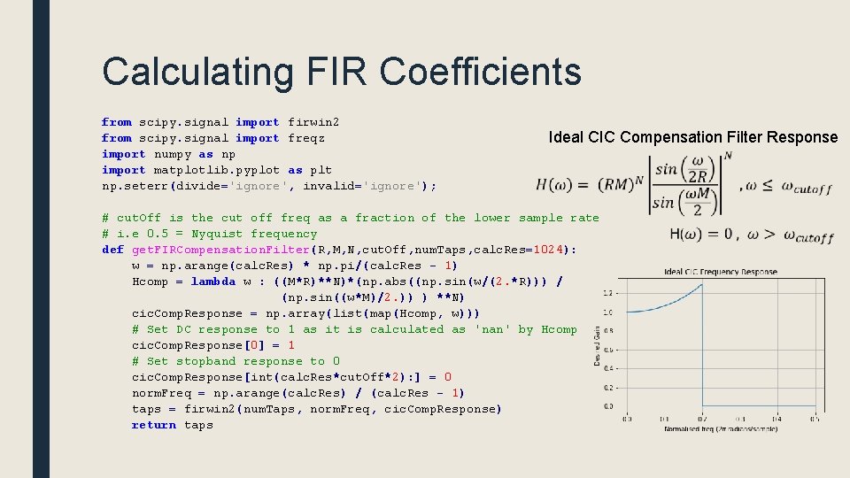 Calculating FIR Coefficients from scipy. signal import firwin 2 from scipy. signal import freqz