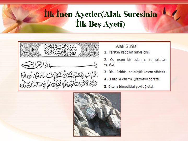 İlk İnen Ayetler(Alak Suresinin İlk Beş Ayeti) 