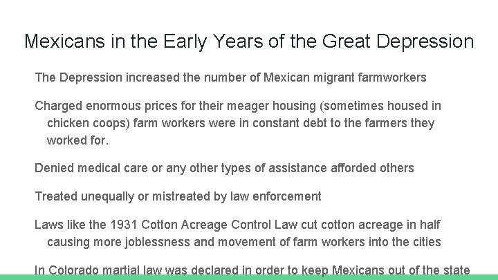 Mexicans in the Early Years of the Great Depression The Depression increased the number