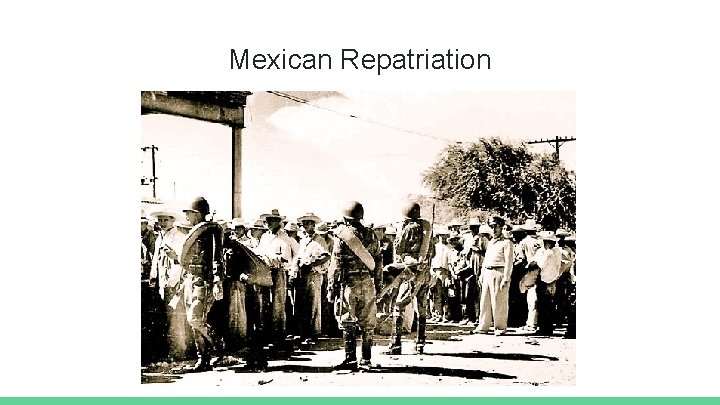 Mexican Repatriation 