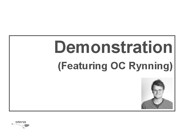 Demonstration (Featuring OC Rynning) 