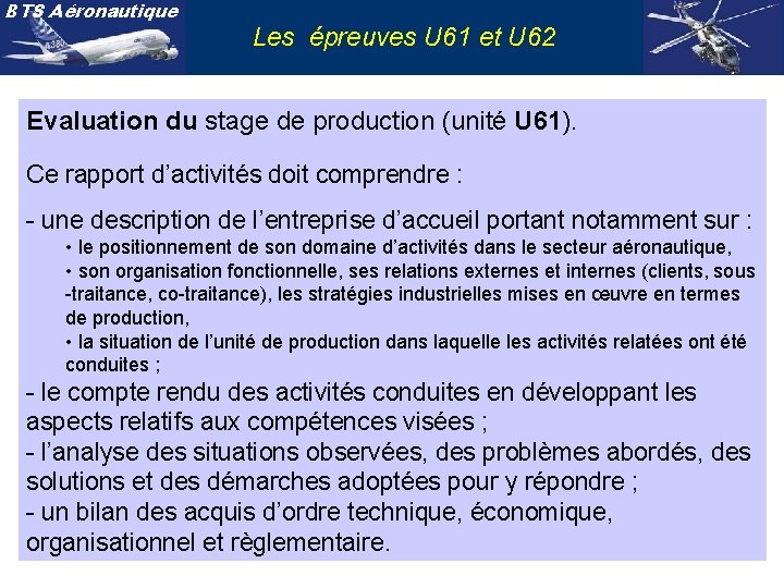 BTS Aéronautique Les épreuves U 61 et U 62 Evaluation du stage de production