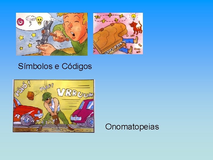 Símbolos e Códigos Onomatopeias 