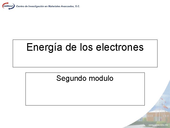 Energía de los electrones Segundo modulo 
