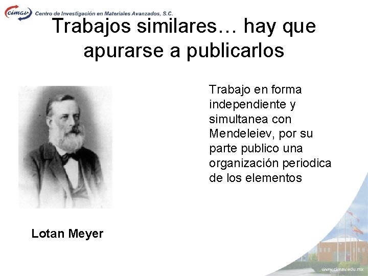 Trabajos similares… hay que apurarse a publicarlos Trabajo en forma independiente y simultanea con