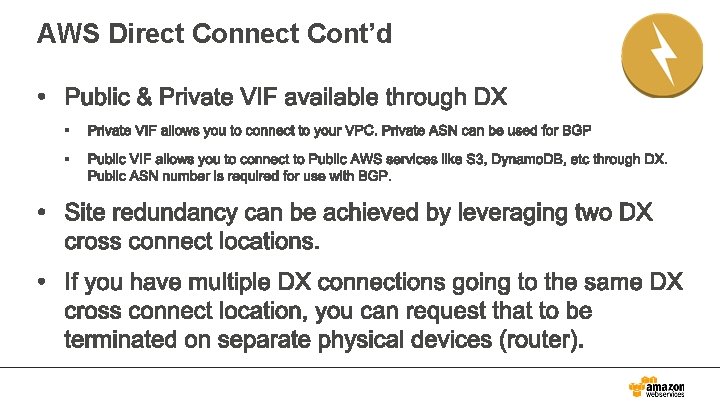 AWS Direct Connect Cont’d 