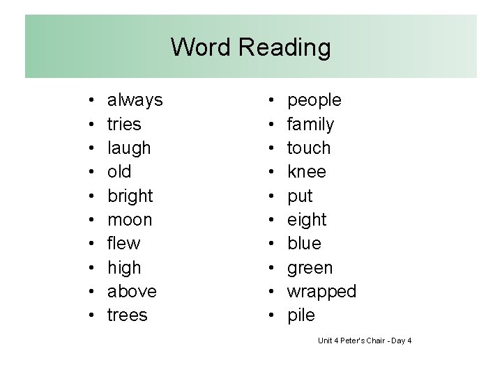 Word Reading • • • always tries laugh old bright moon flew high above