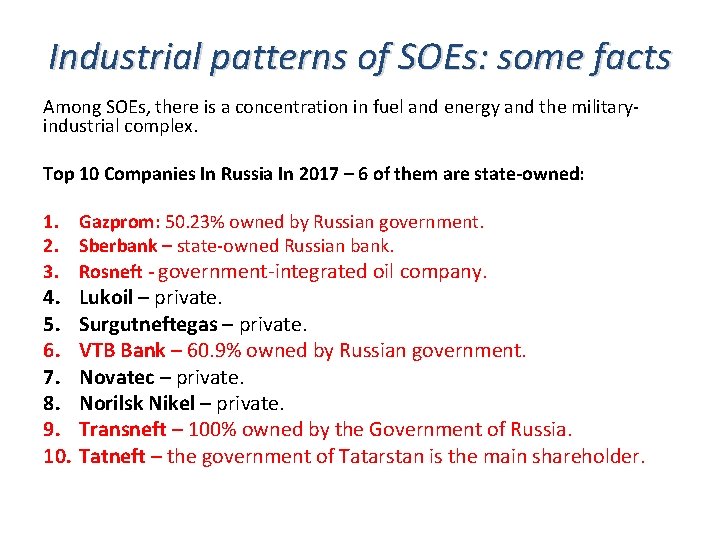 Industrial patterns of SOEs: some facts Among SOEs, there is a concentration in fuel