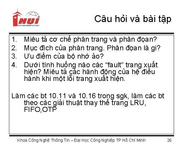 Câu hỏi và bài tập 1. 2. 3. 4. Miêu tả cơ chế phân