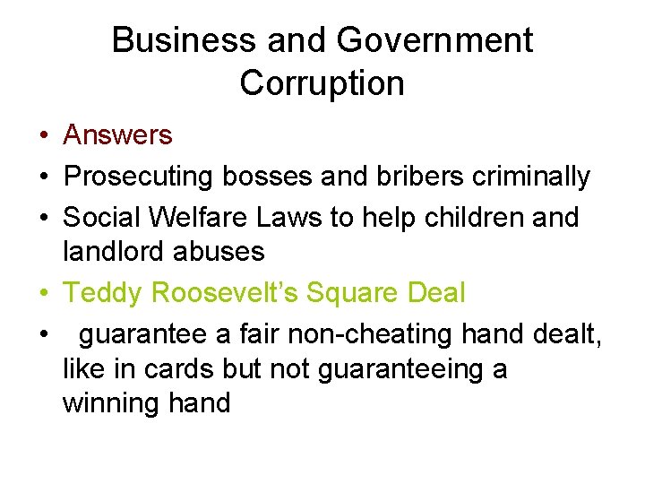 Business and Government Corruption • Answers • Prosecuting bosses and bribers criminally • Social